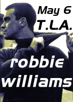 TLA presents Robbie Williams!